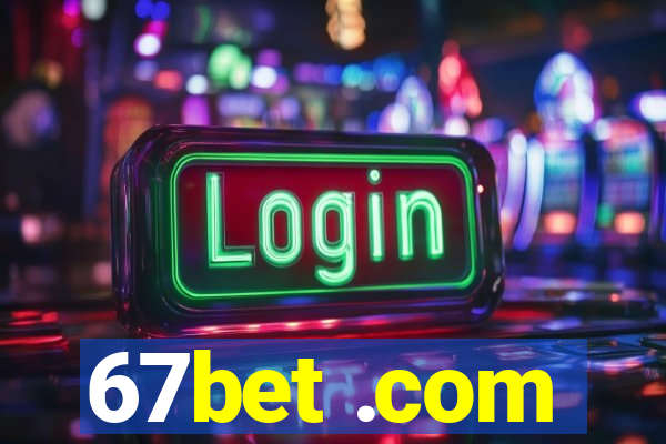 67bet .com